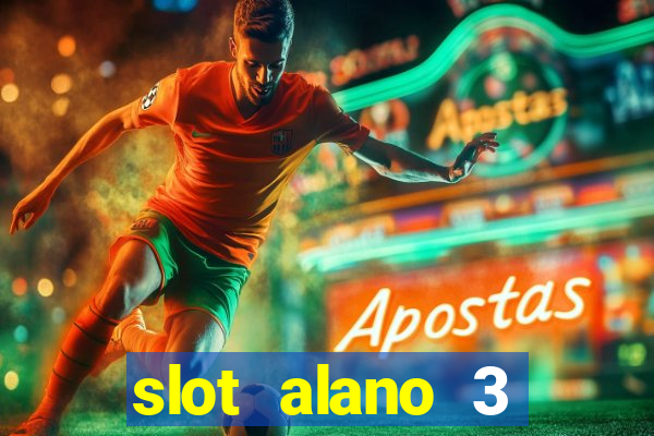 slot alano 3 master plus