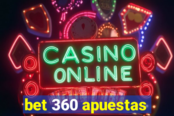 bet 360 apuestas