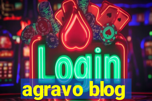 agravo blog