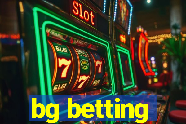 bg betting