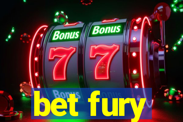 bet fury