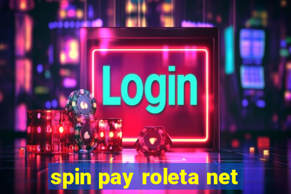 spin pay roleta net