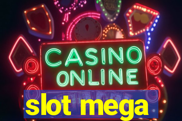 slot mega