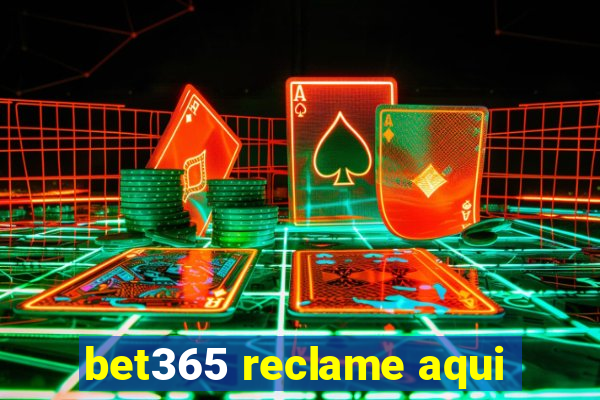 bet365 reclame aqui