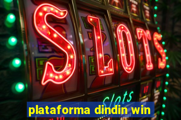 plataforma dindin win