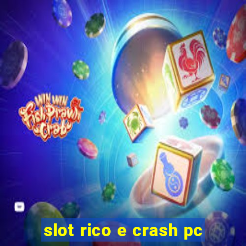 slot rico e crash pc