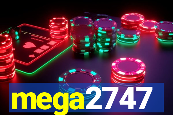 mega2747