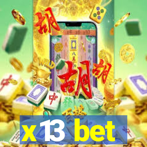 x13 bet