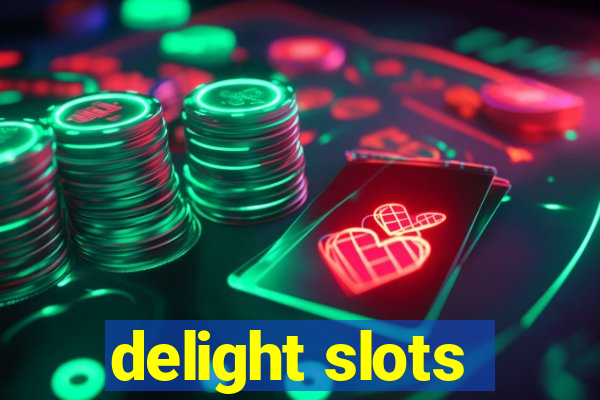 delight slots