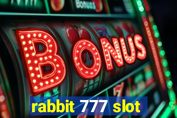 rabbit 777 slot