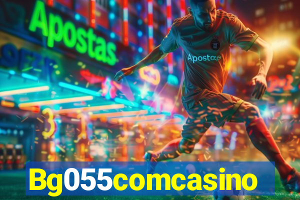 Bg055comcasino