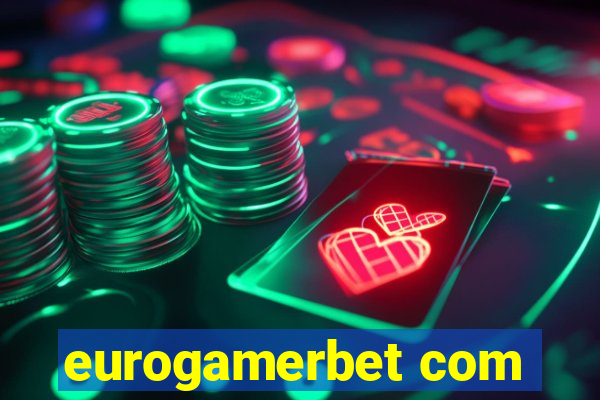 eurogamerbet com