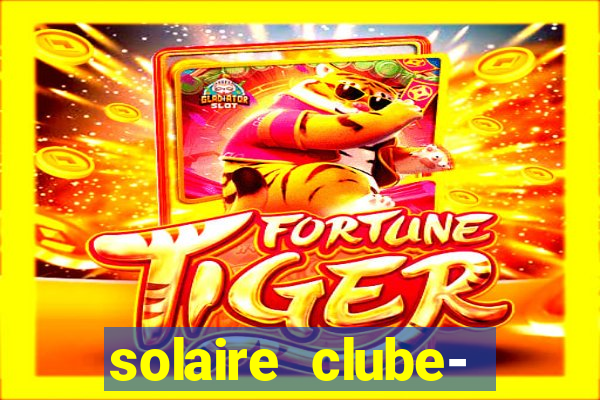 solaire clube- 49pubg resort