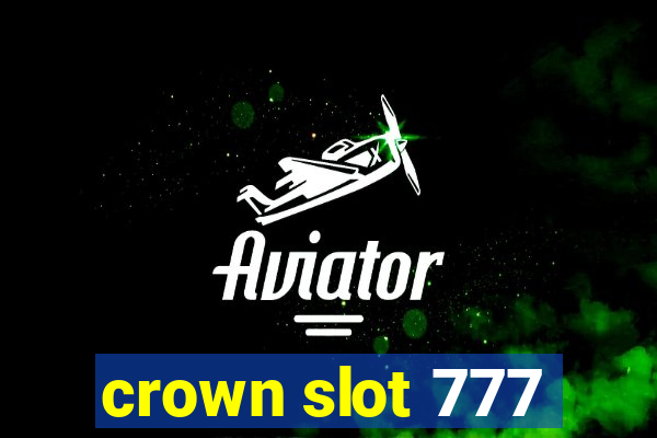 crown slot 777