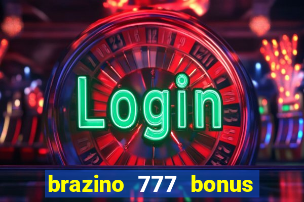 brazino 777 bonus de 4000