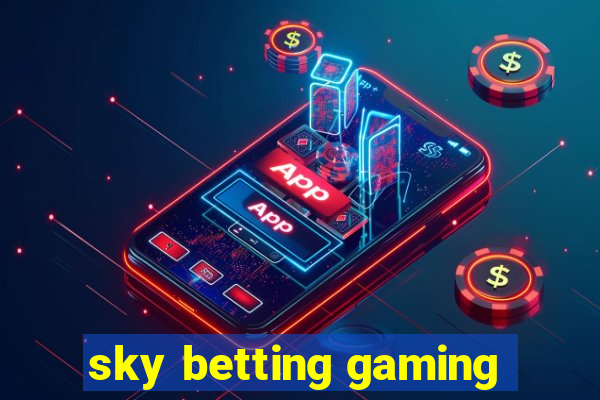 sky betting gaming