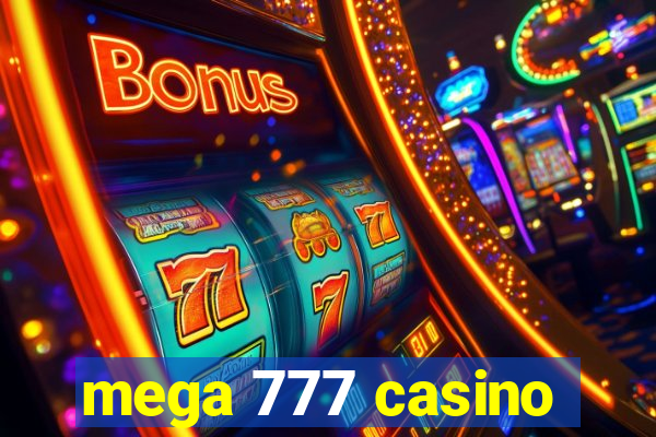 mega 777 casino