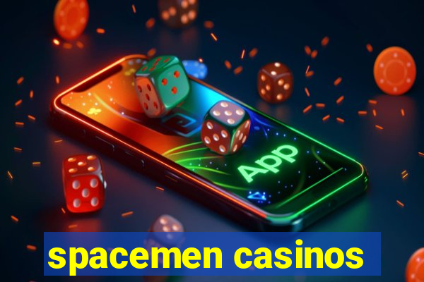 spacemen casinos