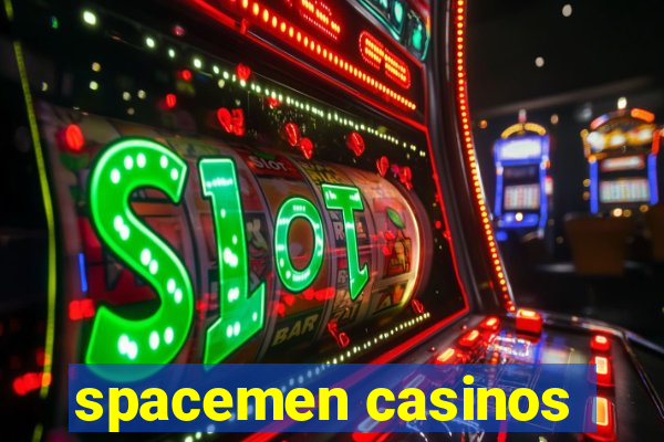 spacemen casinos