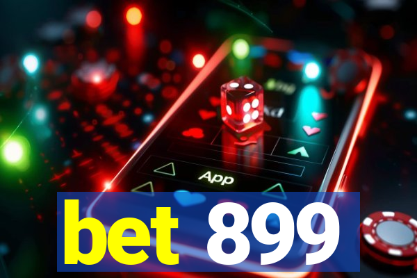 bet 899