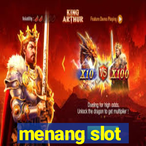 menang slot