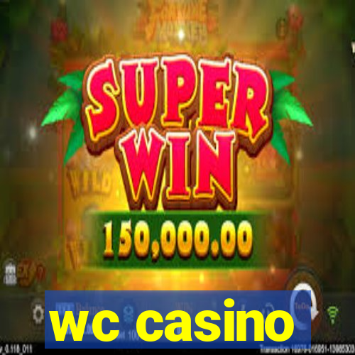 wc casino