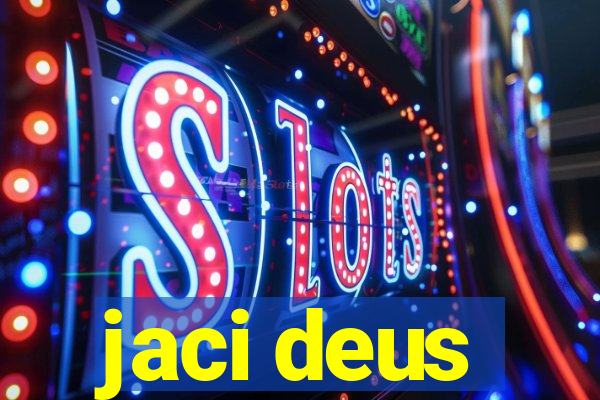 jaci deus