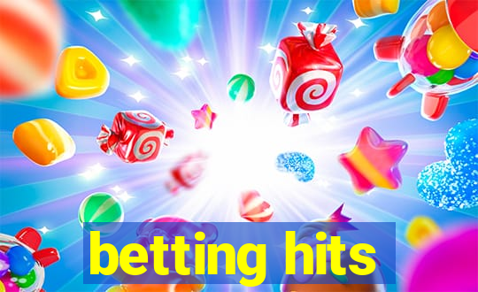 betting hits