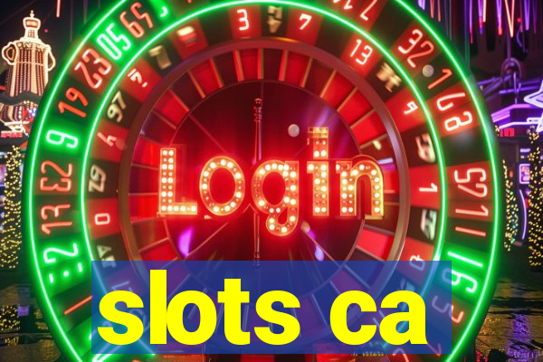 slots ca