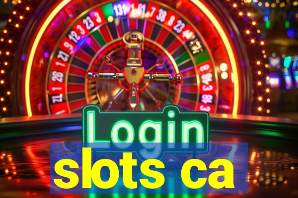 slots ca