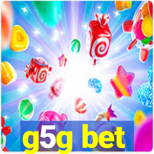 g5g bet