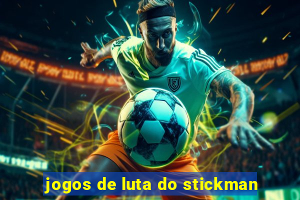 jogos de luta do stickman