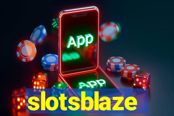 slotsblaze