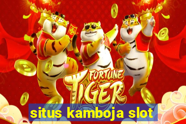 situs kamboja slot