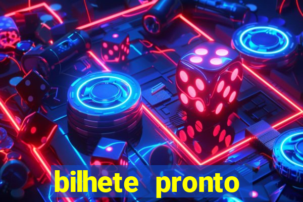 bilhete pronto jogos de hoje