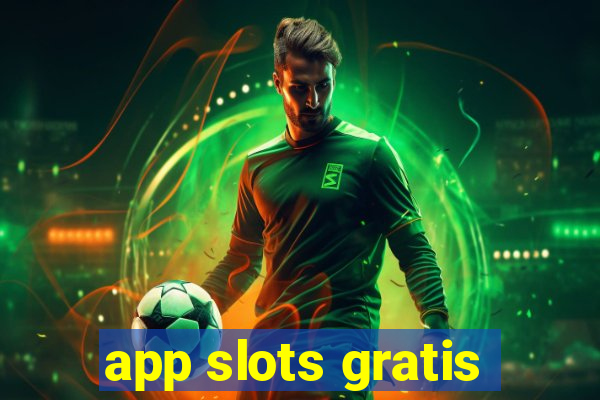 app slots gratis