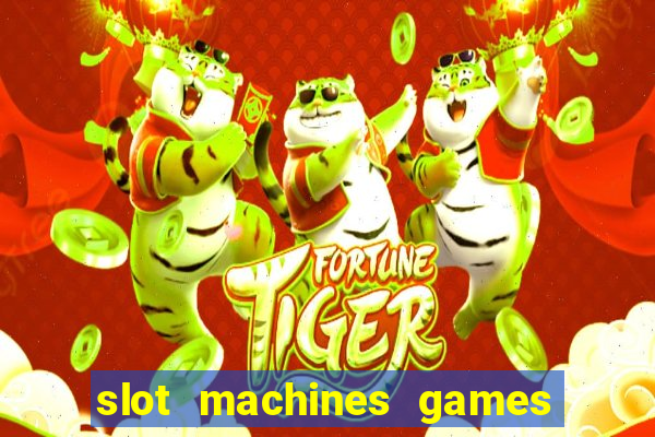 slot machines games for pc