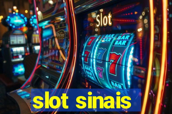 slot sinais