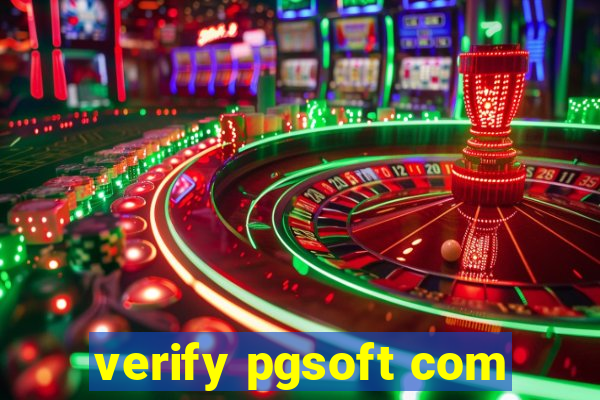 verify pgsoft com