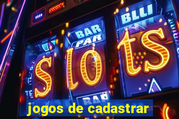 jogos de cadastrar