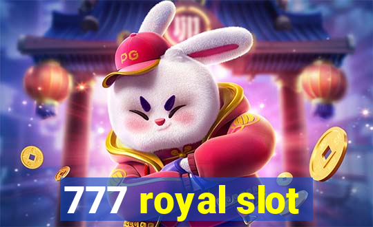 777 royal slot