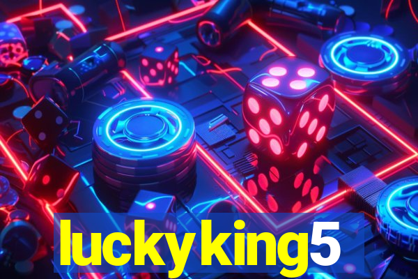 luckyking5