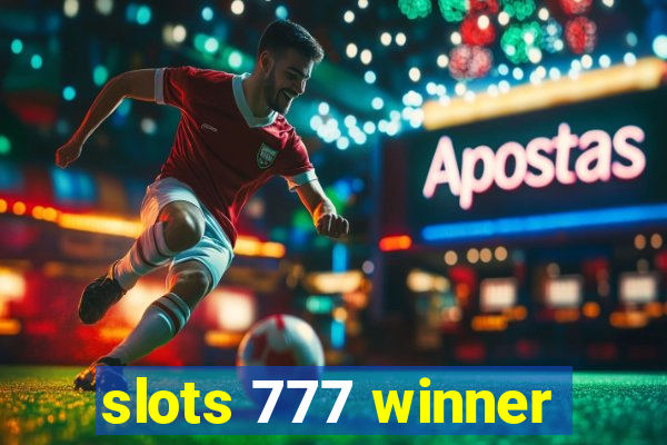 slots 777 winner