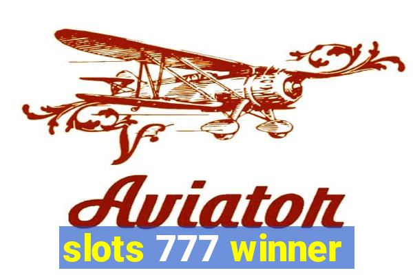 slots 777 winner