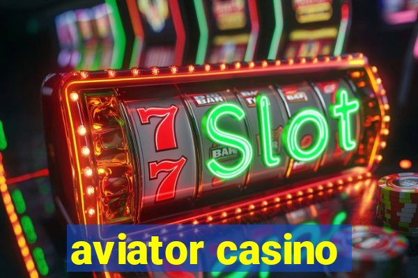 aviator casino