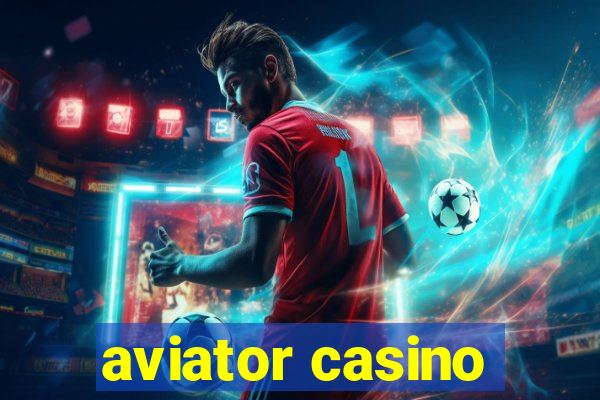 aviator casino