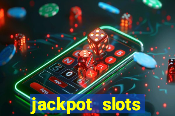 jackpot slots casino gratis