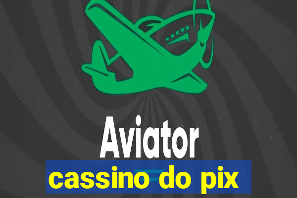 cassino do pix