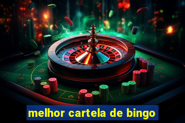 melhor cartela de bingo