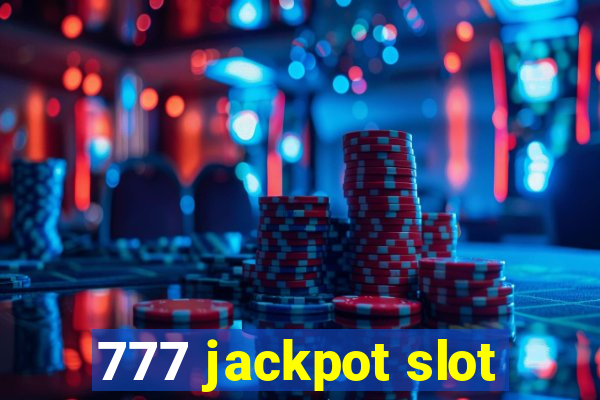 777 jackpot slot